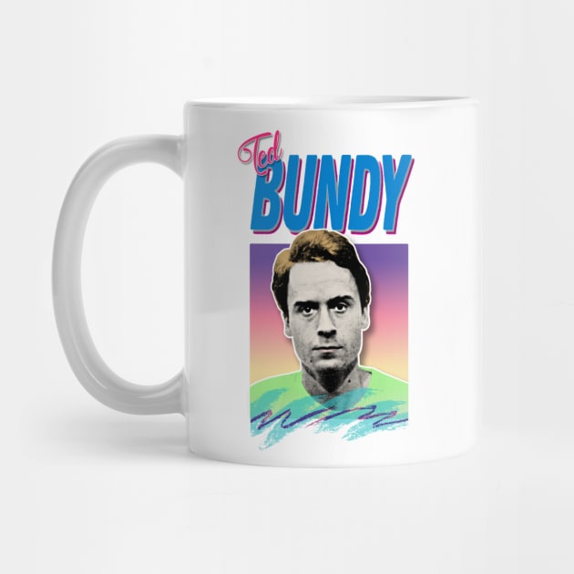 Ted Bundy Serial Killer Retro Aesthetic Styled 90s Design by DankFutura